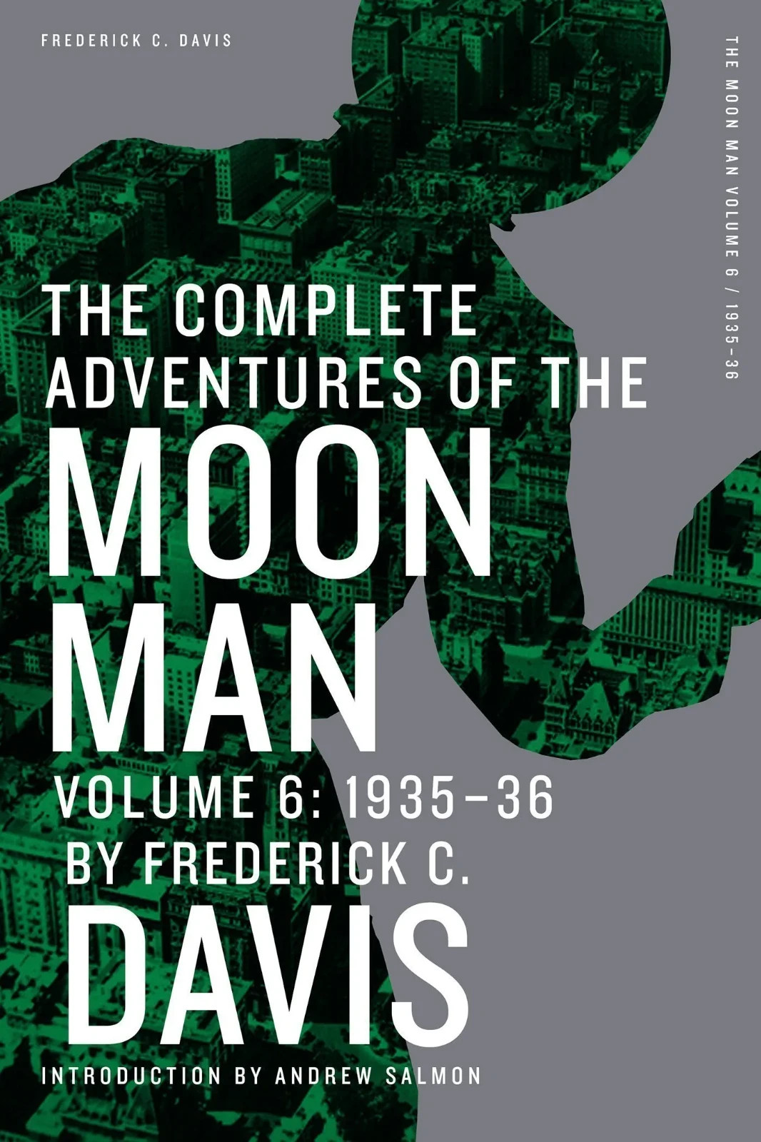 The Complete Adventures of the Moon Man, Volume 6: 1935-36 US Altus (2017) (1st)
