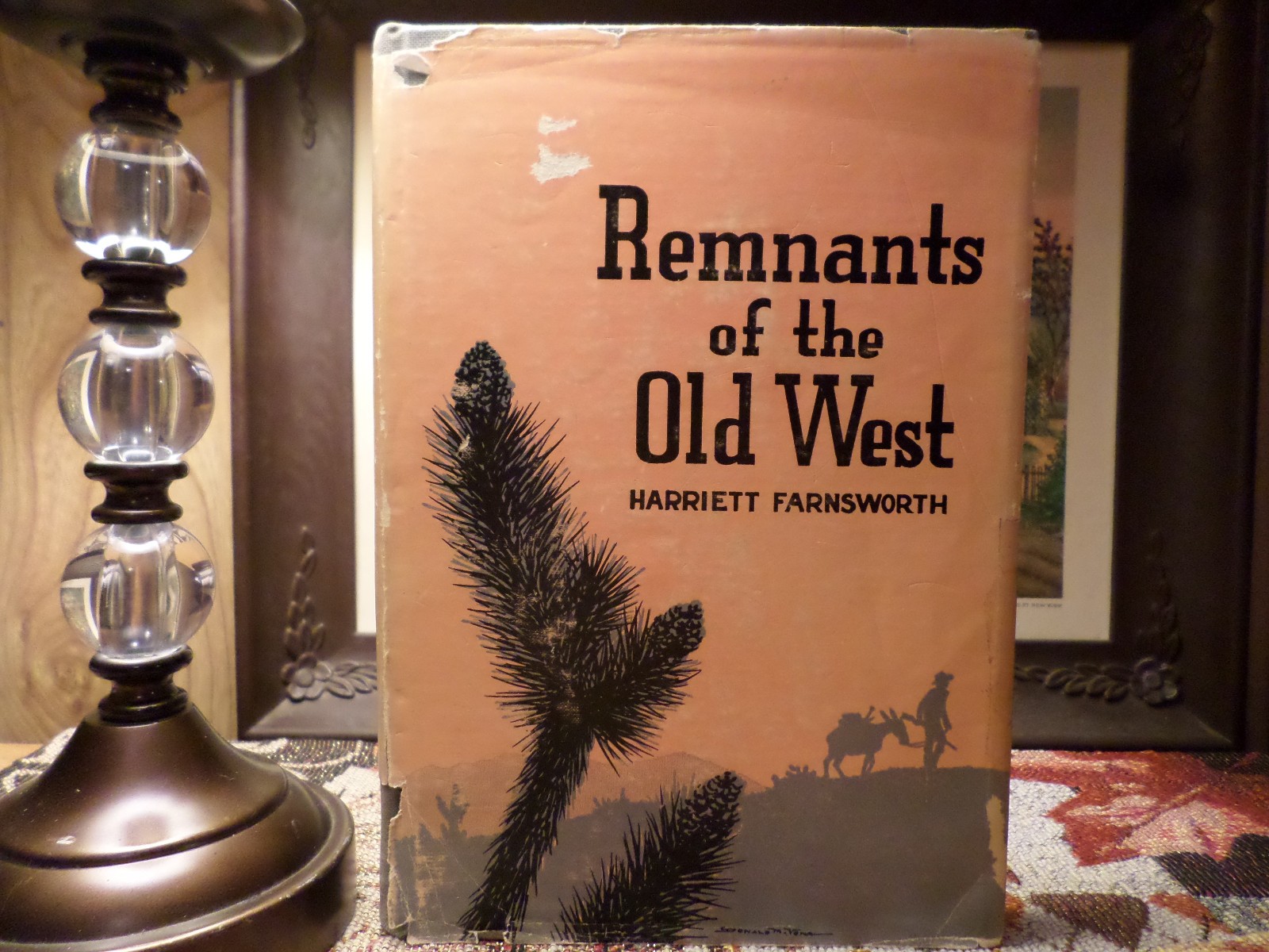 Remnants of the Old West 1965 SIGNED Harriett Farnsworth Vintage Hardcover /w DJ