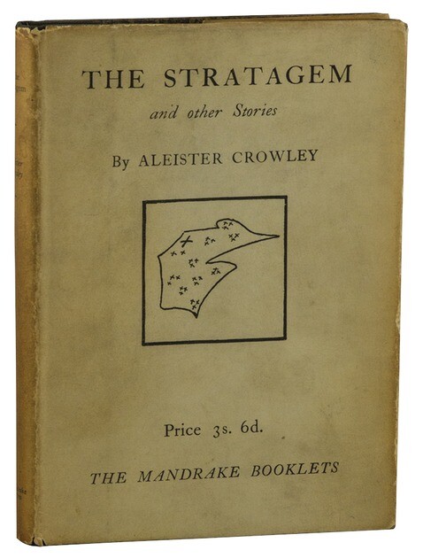 Aleister CROWLEY / The Stratagem and Other Stories 1st Edition 1929