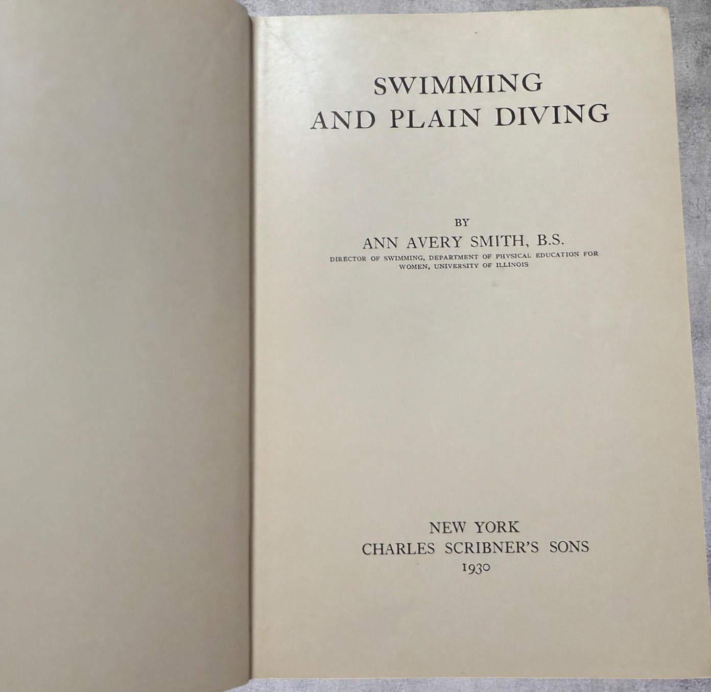 Swimming And Plain Diving Ann Avery Smith 1930 Hardcover Book
