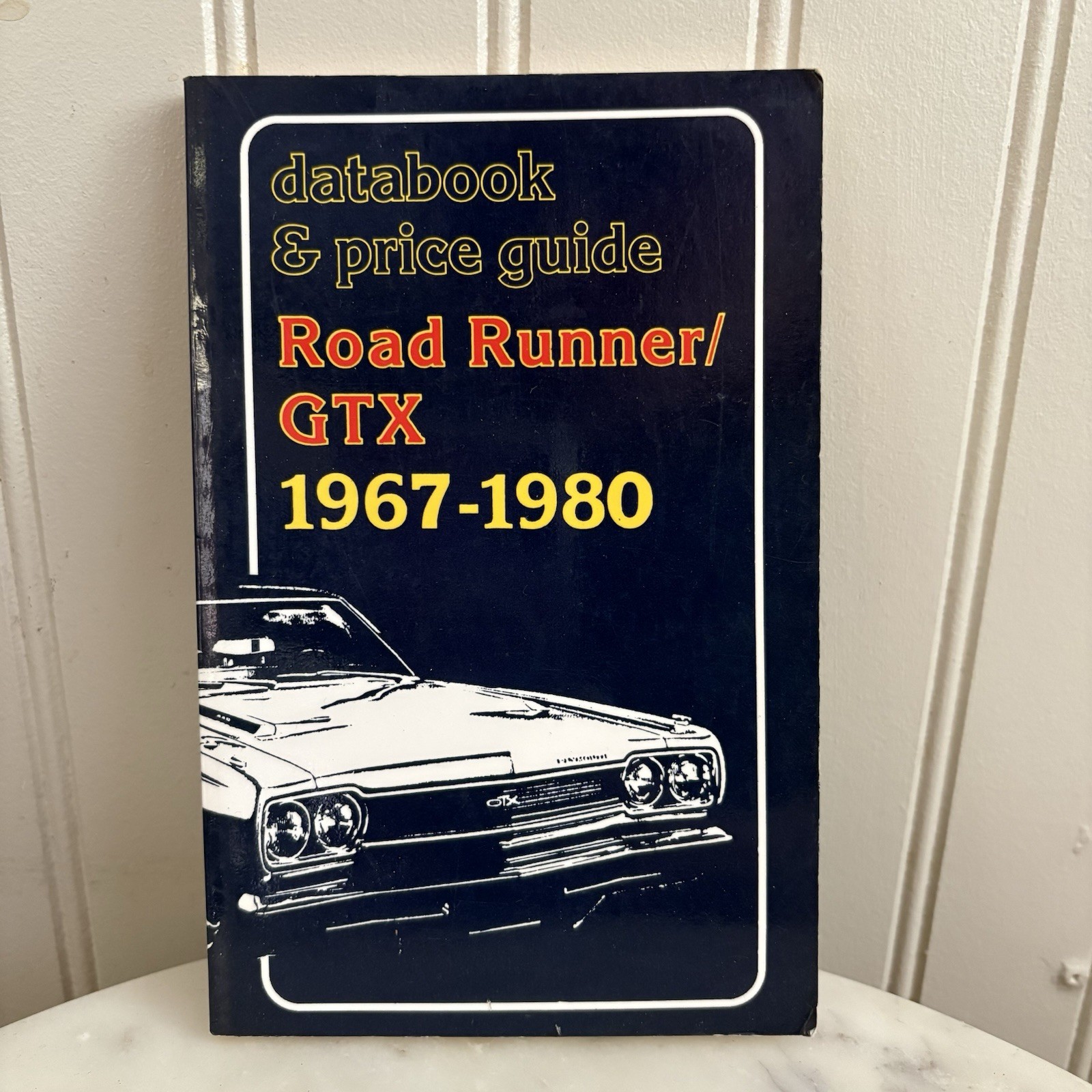NEW Vintage Road Runner/GTX Databook & Price Guide Book 1986 VTG Collector Retro