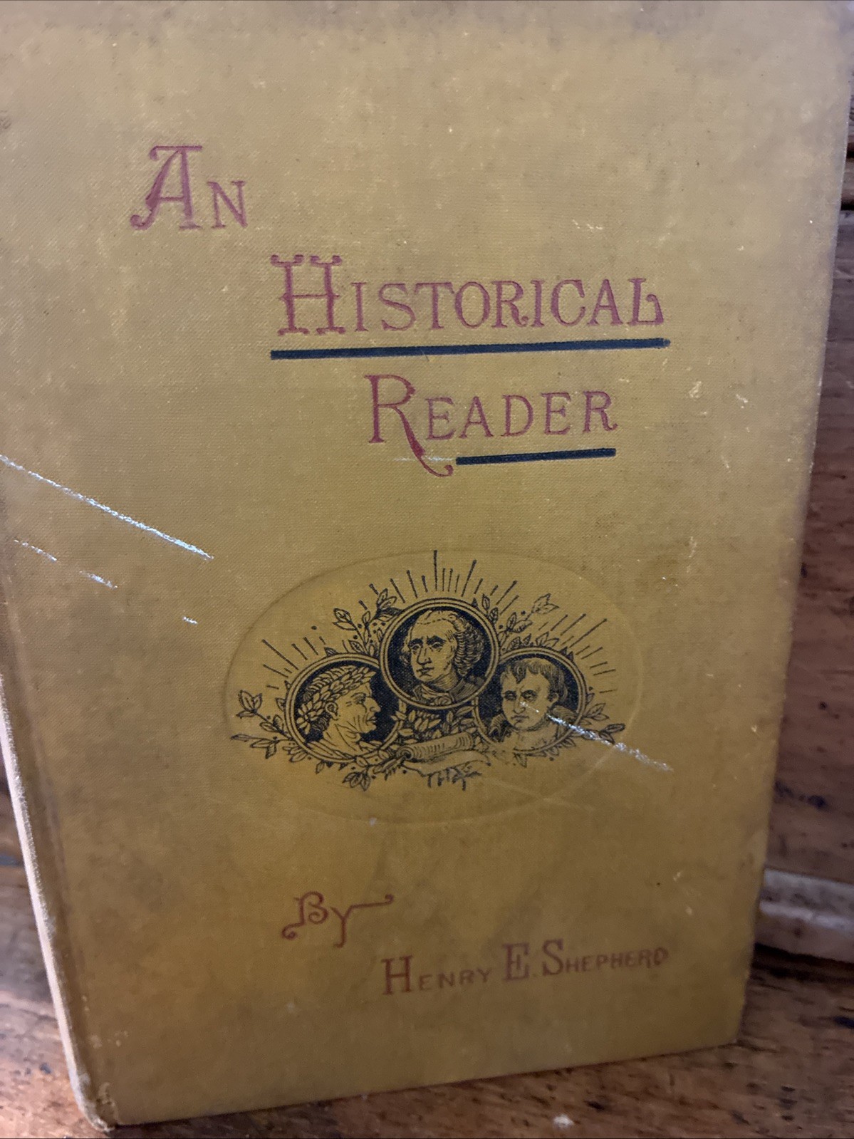 1886 An Historical Reader by Henry E. Shepherd Academic High School HB
