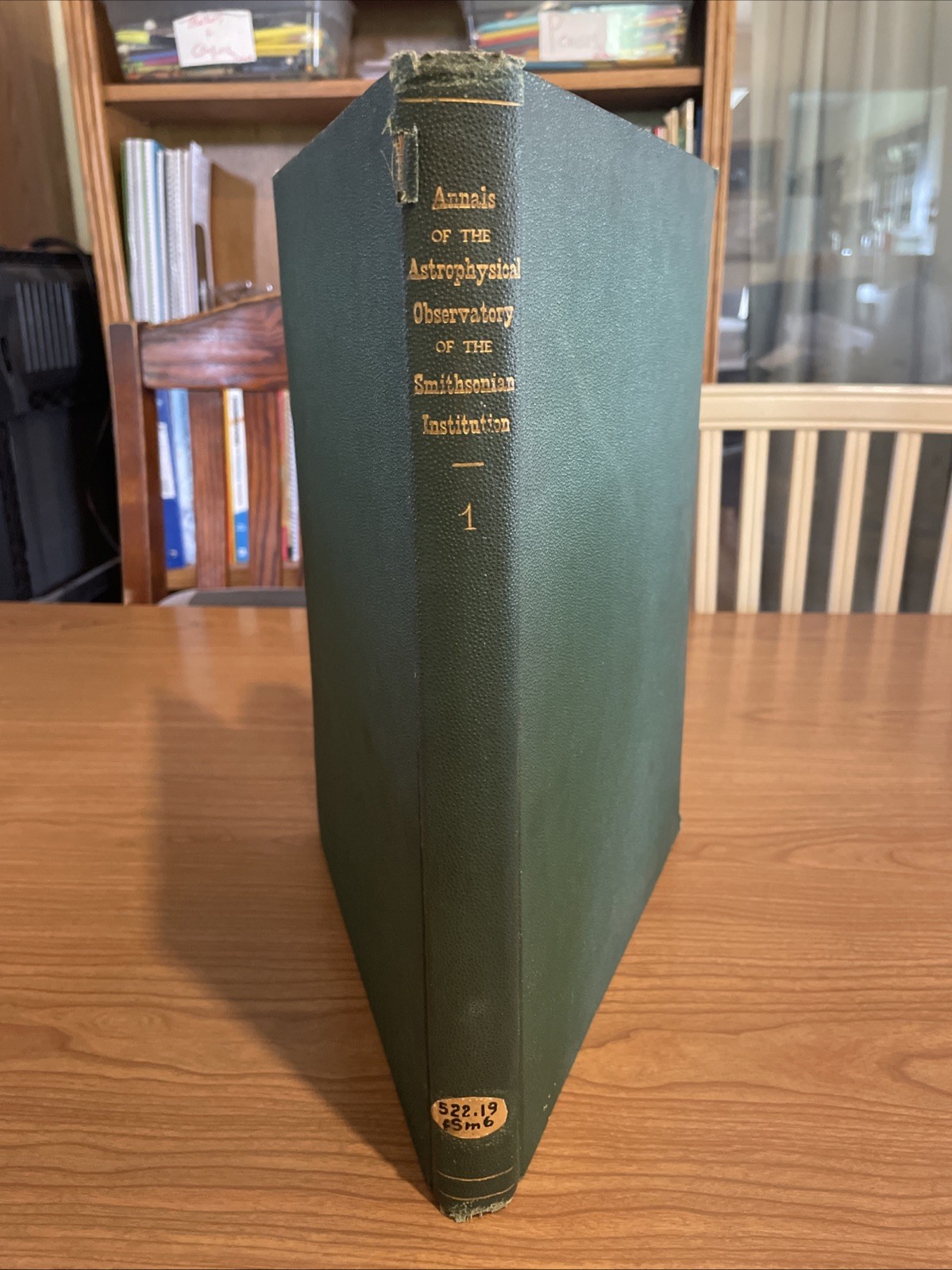 Annals of the Astrophysical Observatory of the Smithsonian Institution Volume I