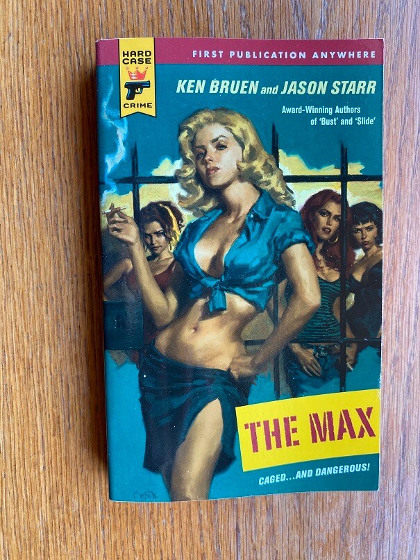 Ken Bruen, Jason Starr The Max 1st PBO ed Hard Case Crime Near Fine
