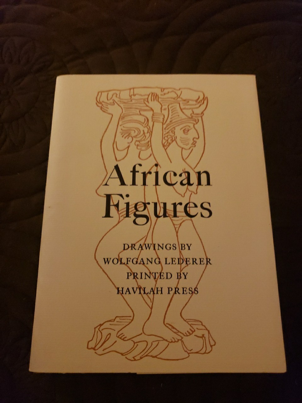 African Figures Book Drawings By Wolfgang Lederer – Havilah Press 2000