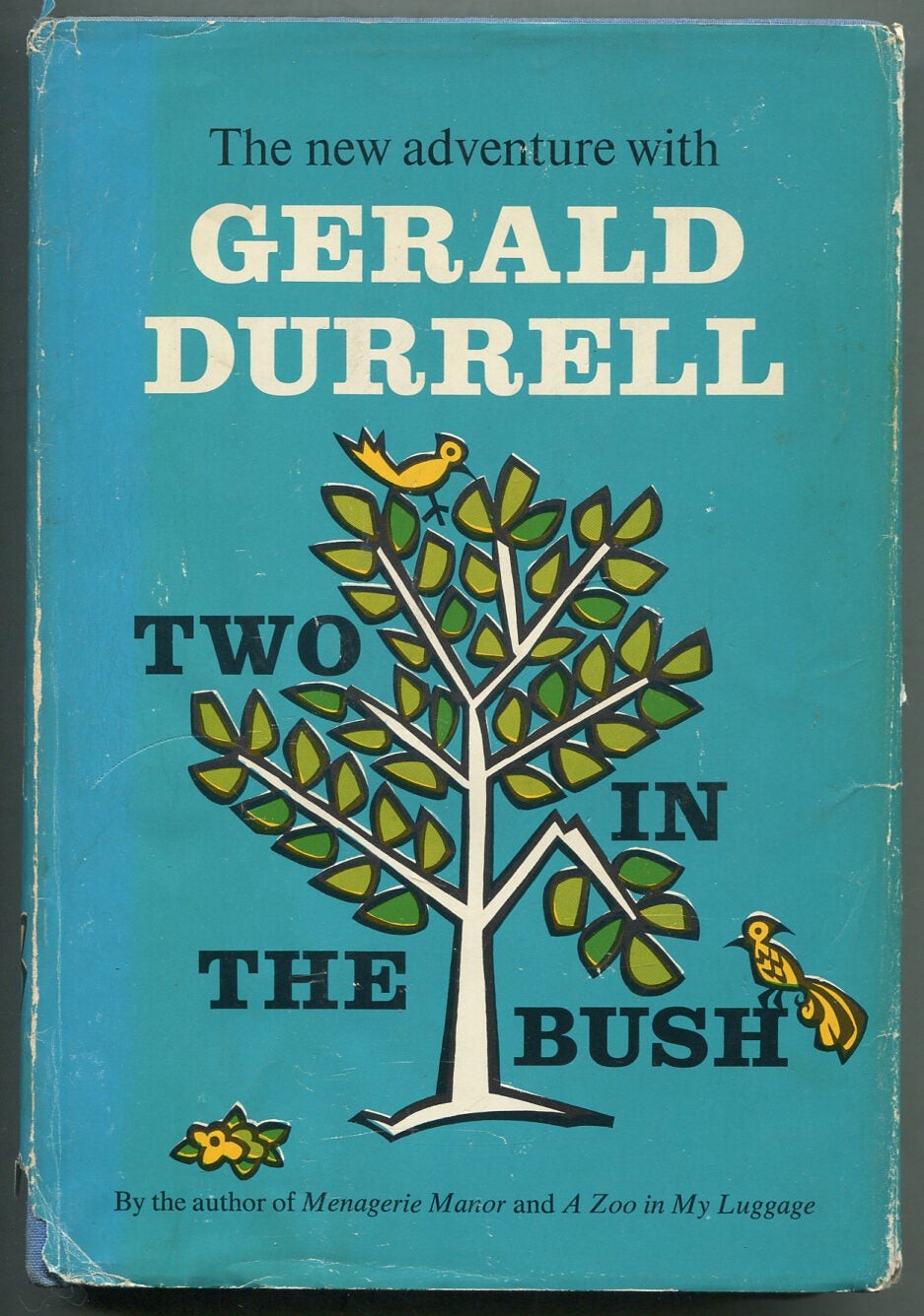 Gerald DURRELL / Two in the Bush 1st Edition 1966