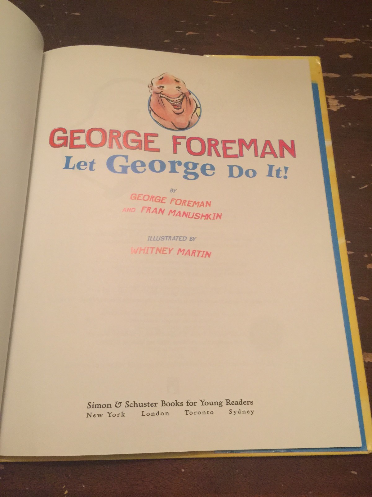 2005 Let George Do It by George Foreman and Fran Manushkin Hardcover with DJ