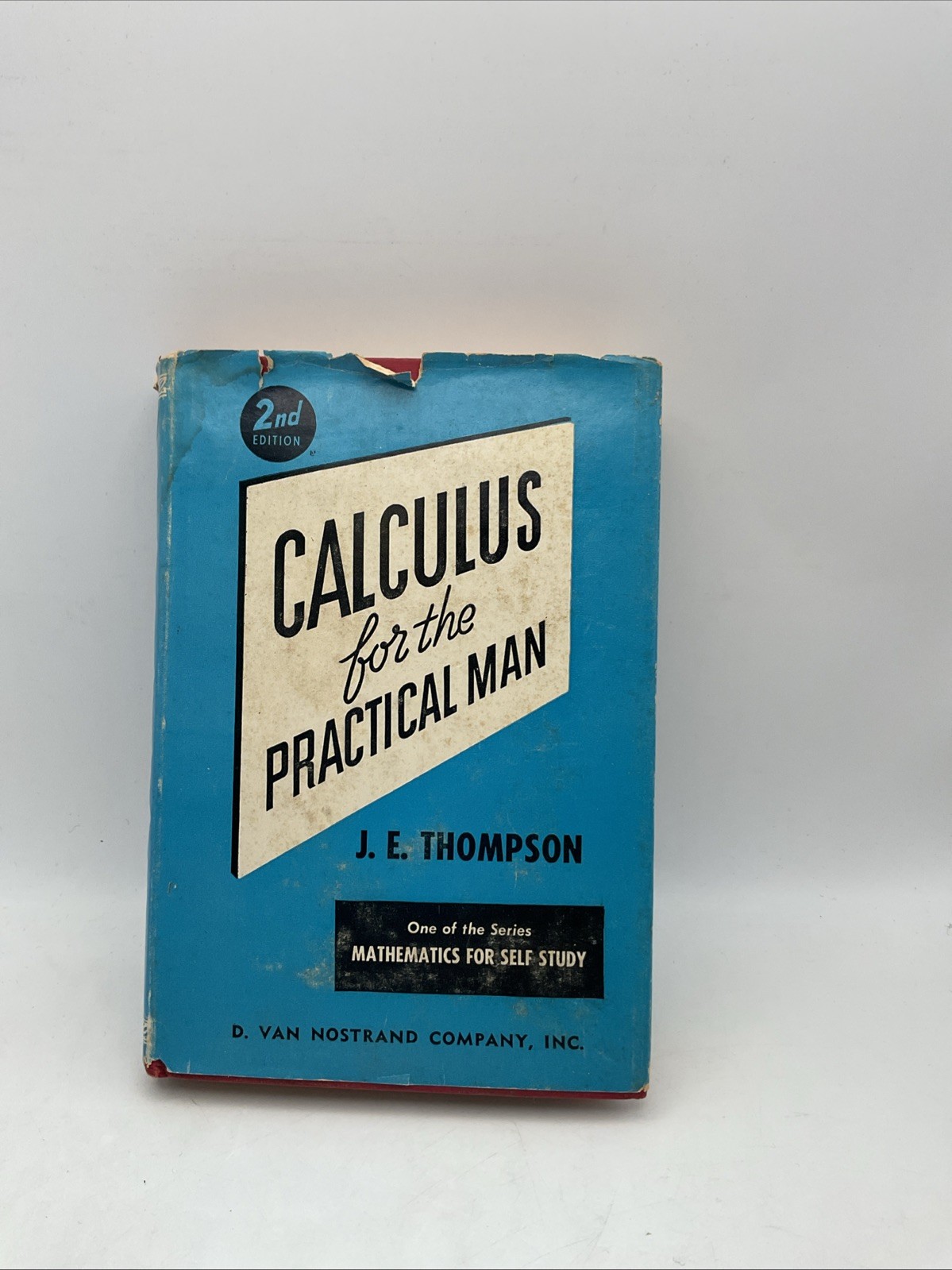 CALCULUS FOR THE PRACTICAL MAN J.E. Thompson 1946