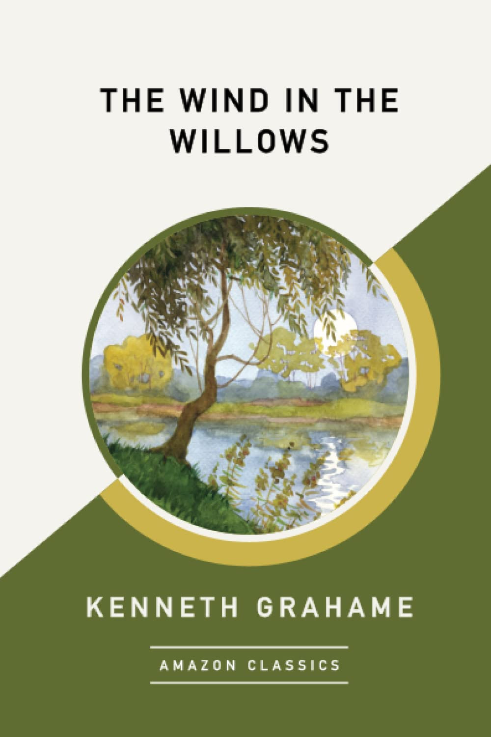 The Wind in the Willows (Amazonclassics Edition)