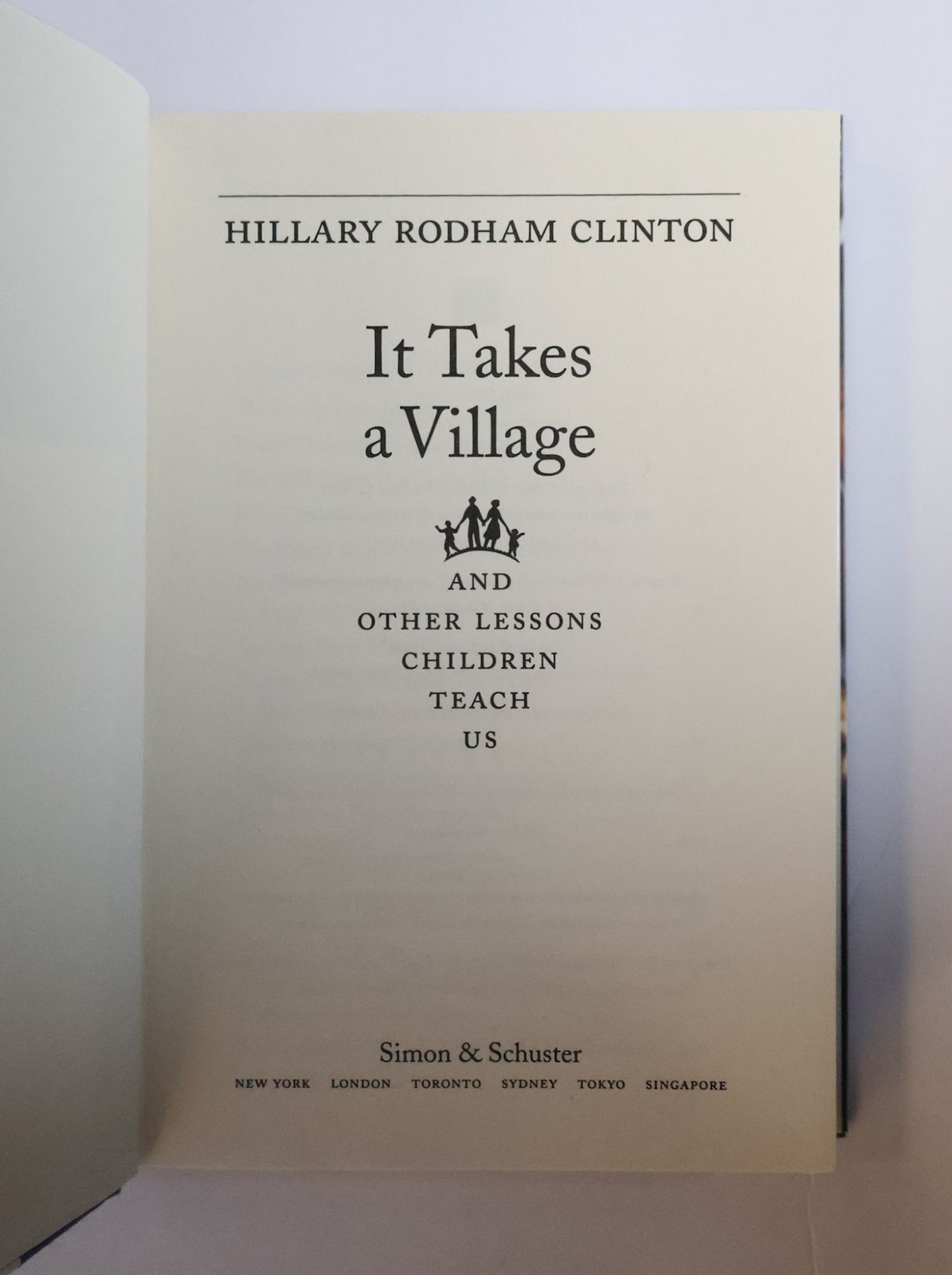 Hillary Rodham Clinton / IT TAKES VILLAGE AND OTHER LESSONS CHILDREN Signed 1st