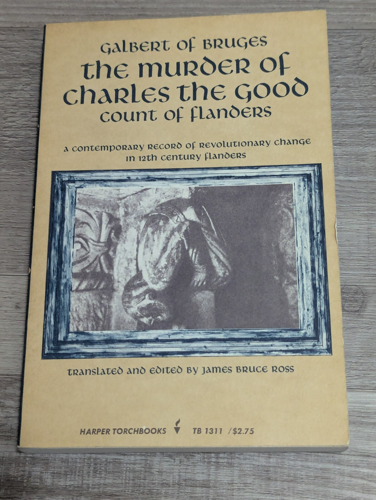 Murder of Charles the Good Count of Flanders; Galbert of Bruges vintage/PB/VG+