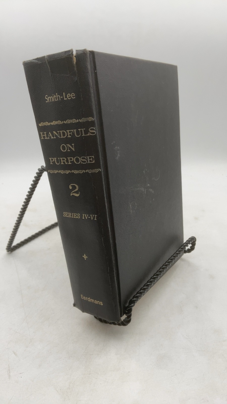 Handfuls on Purpose for Christian Workers and Bible Students: Series IV-VI Ja…