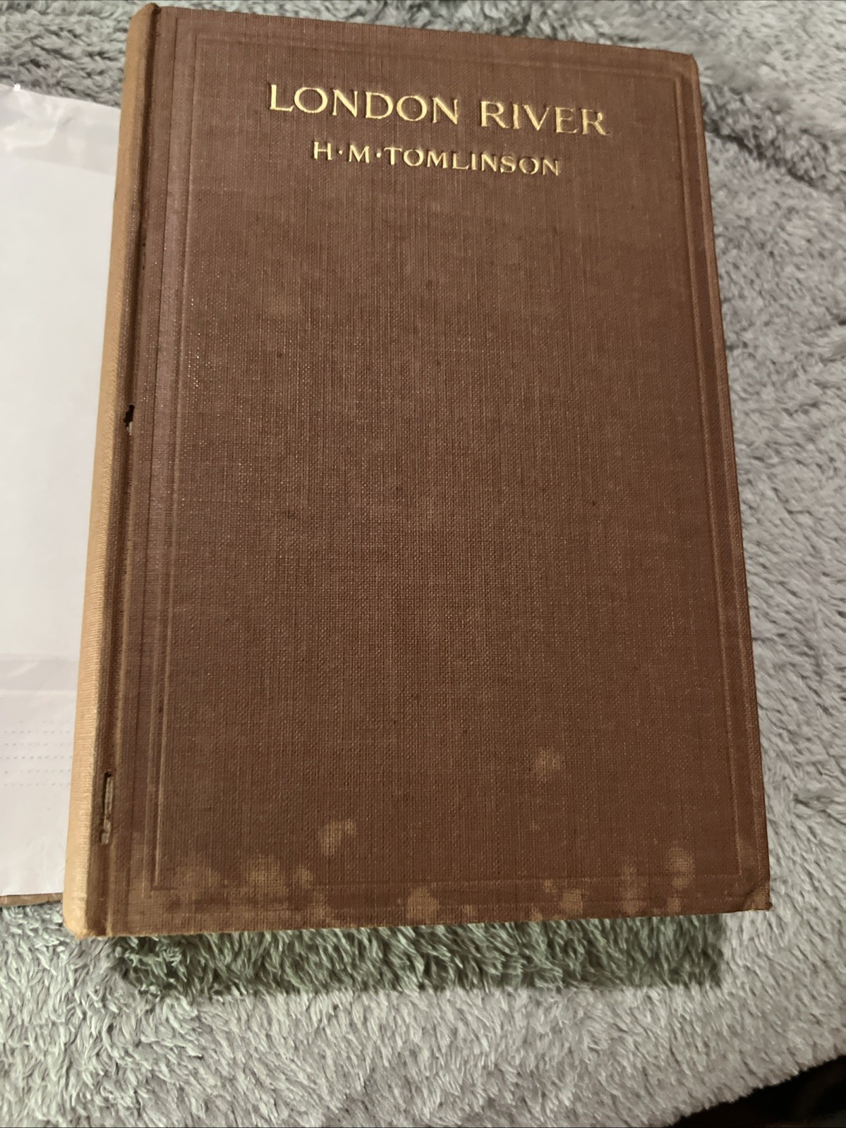 London River by H.M. Tomlinson 1921 Dock Wharf Sailing Travel Life