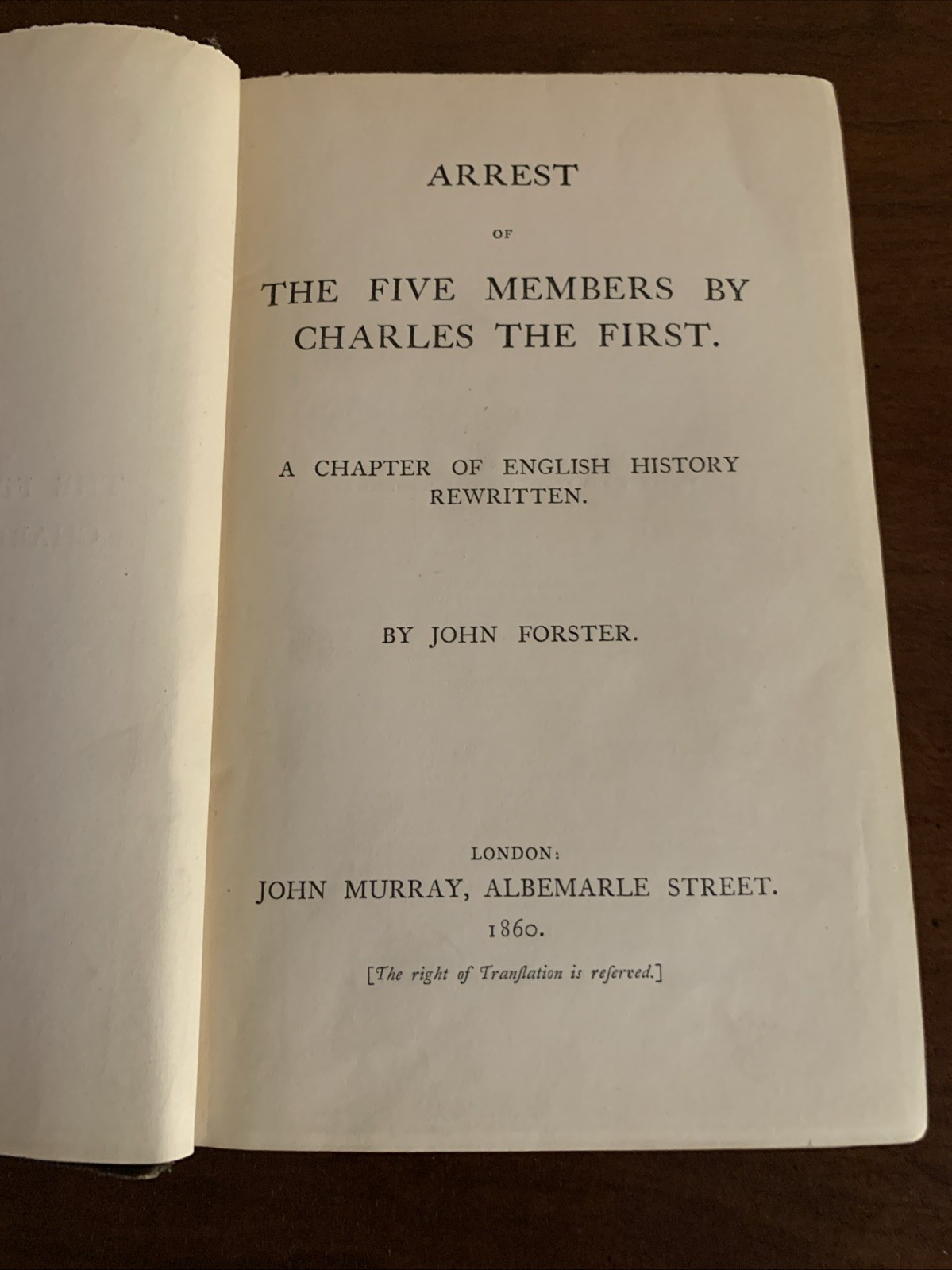 Arrest Of The Five Members By Charles The First By John Forster 1st Ed 1860