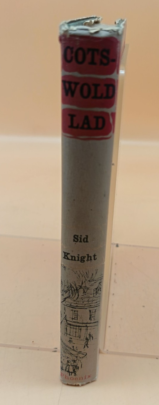 Cotswold Lad Sid Knight Hardback 1st 1960 Phoenix House Signed