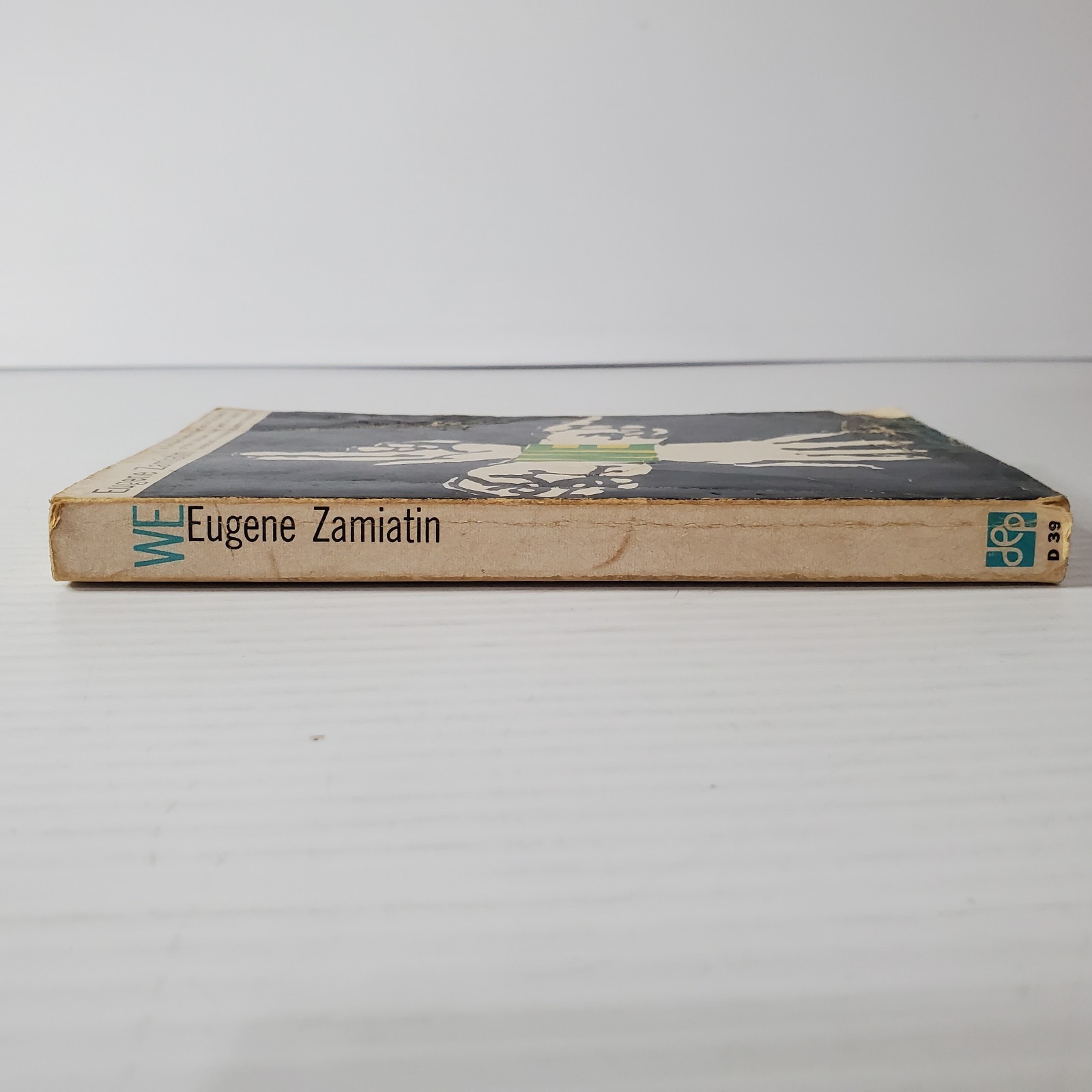 We By Eugene Zamiatin E. P. Dutton & Co. Vintage Paperback Book 1952