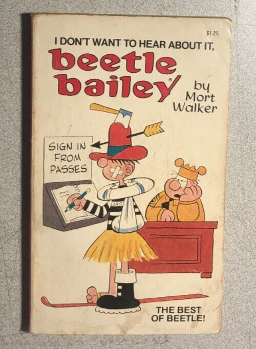 I DON’T WANT TO HEAR ABOUT IT, BEETLE BAILEY (1977) Tempo comic strip paperback