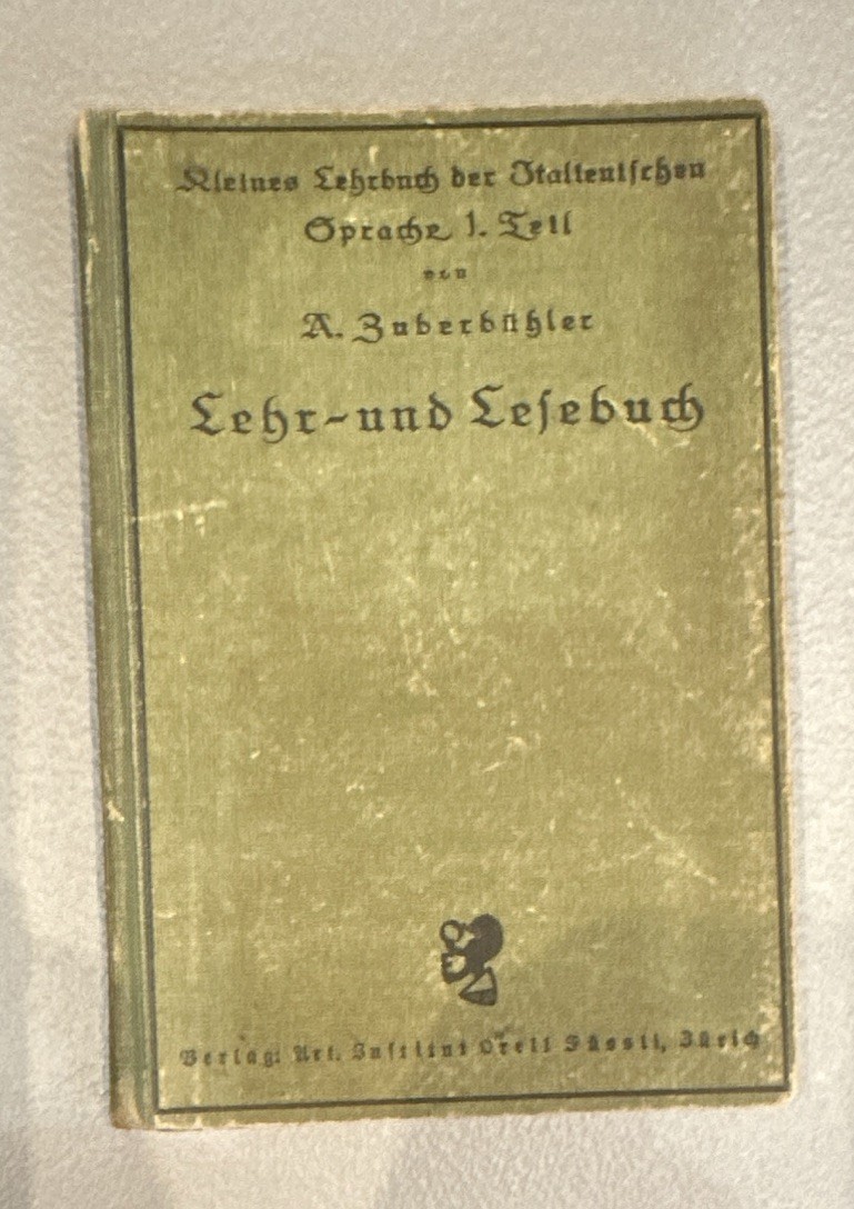 A. Zuberbühler Kleines Lehrbuch Italienisch 1. Teil HC Illus Orell Füssli 1931