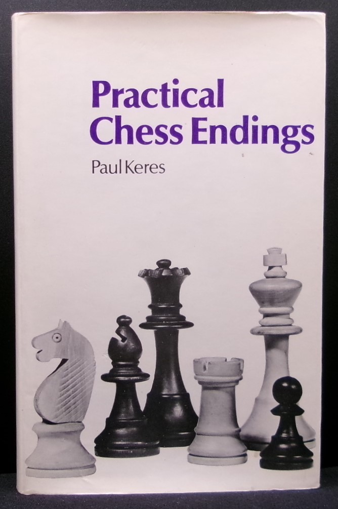 Paul Keres PRACTICAL CHESS ENDINGS First U.S. edition 1974 Fine Hardcover in dj