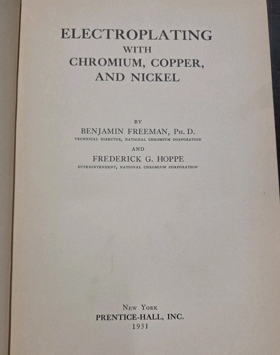 Electroplating With Chromium, Copper & Nickel Benjamin Freeman HC 1931