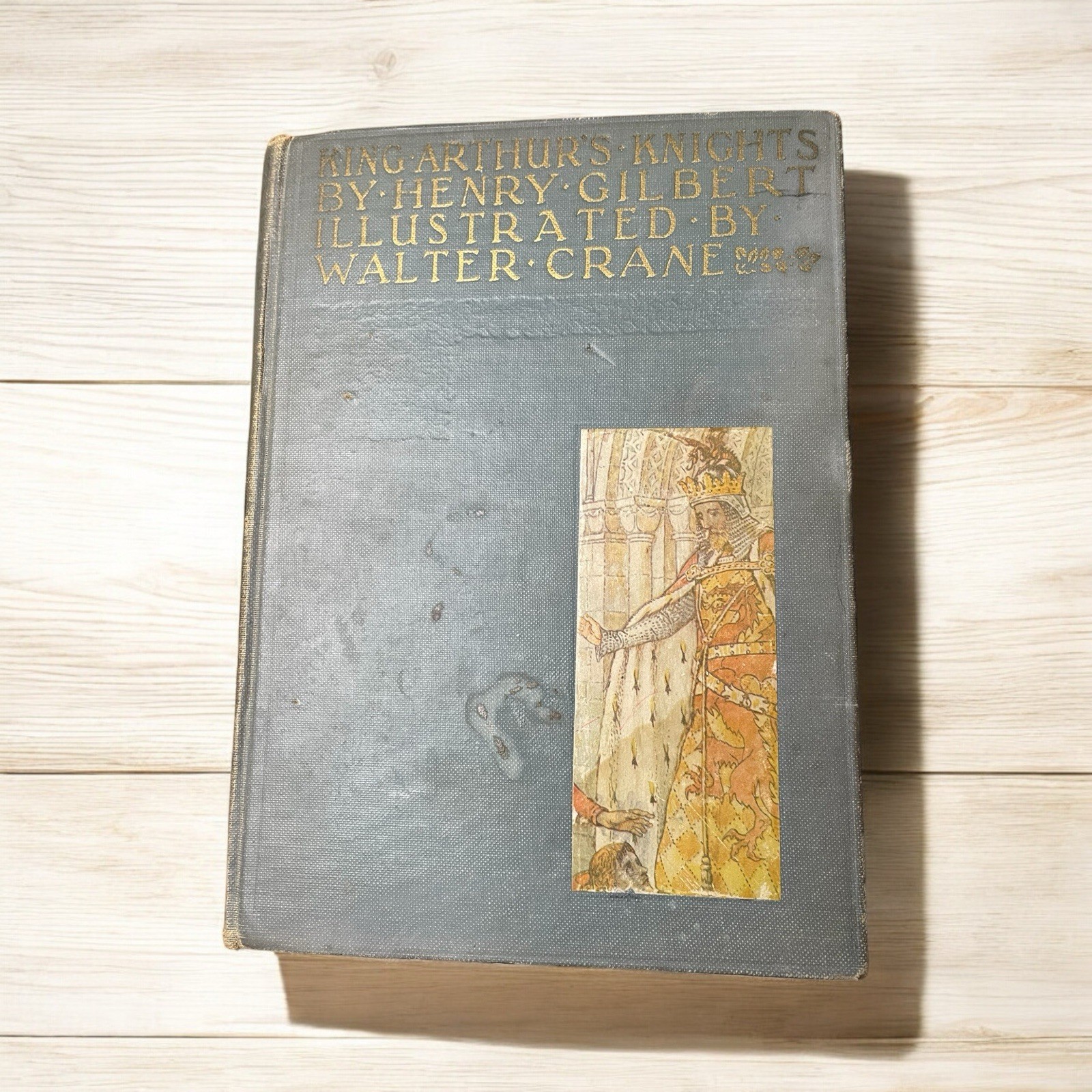 Antique Hardback KING ARTHUR’s Knights Henry Gilber READ