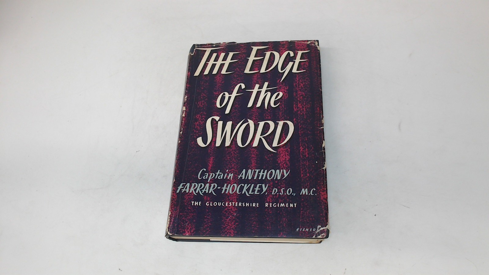 The Edge of the Sword (Signed), Farrar-Hockley, Anthony, Frederic
