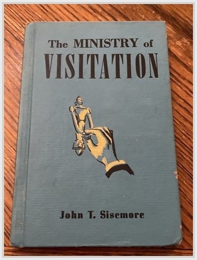 Broadman 54: Sisemore Ministry-Visitation Evangelism Focus 1954; Baptist Book