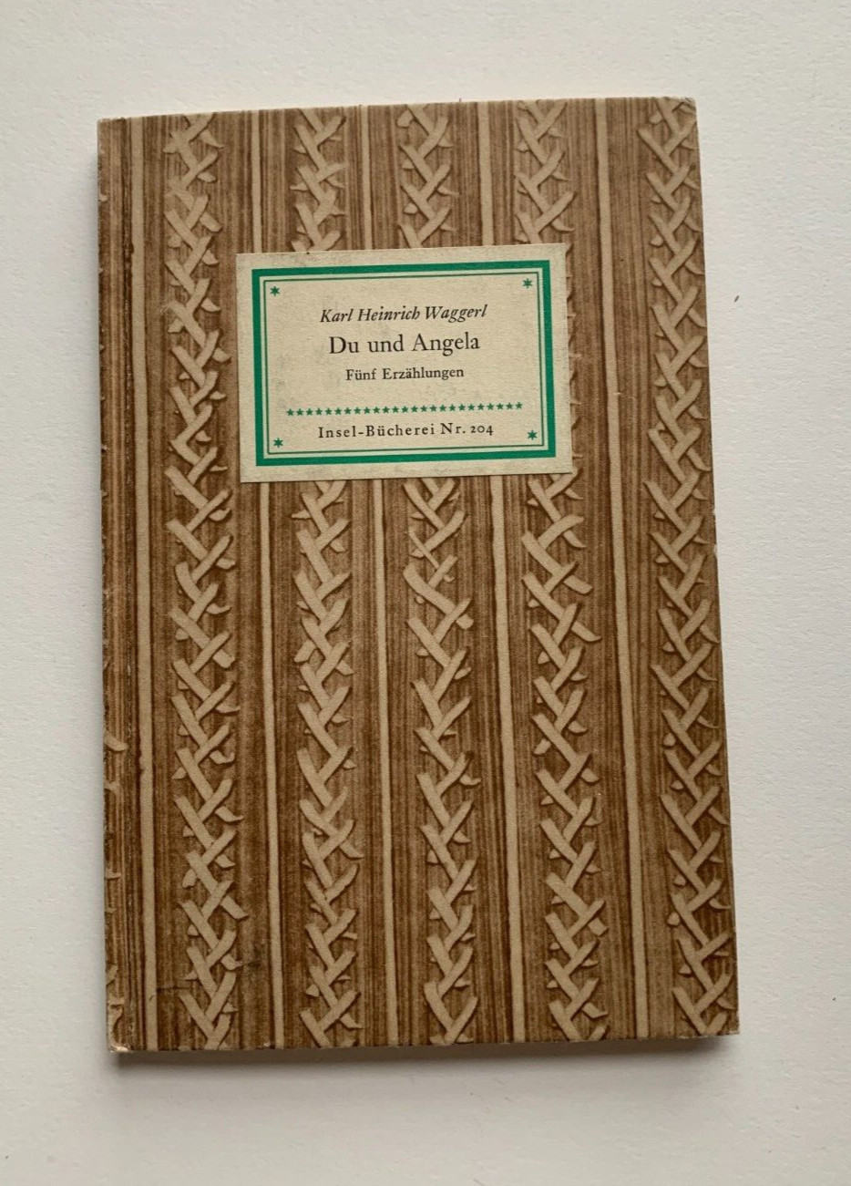 Du Und Angela by Karl Heinrich Waggerl 1960 poems. Insel-Bücherei Collectible.