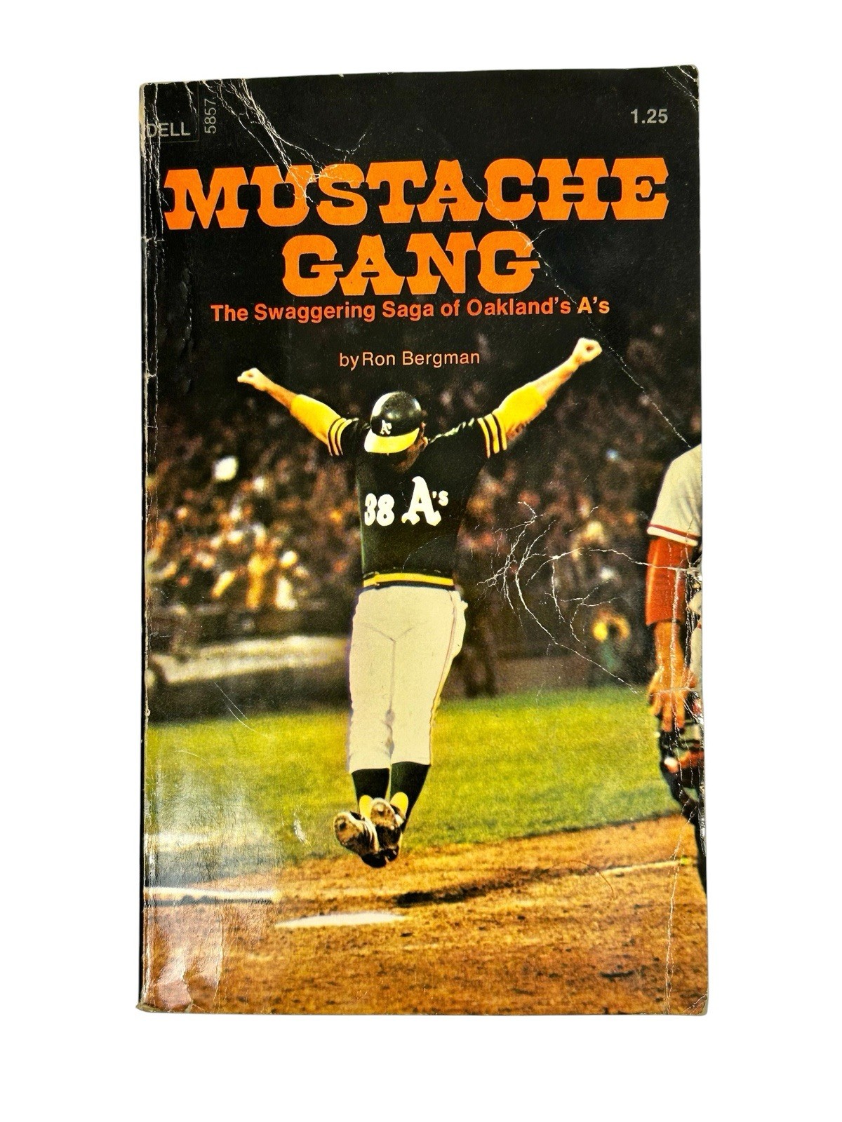 Mustache Gang By Ron Bergman 1973 First Printing Swaggering Saga Of Oakland A’s