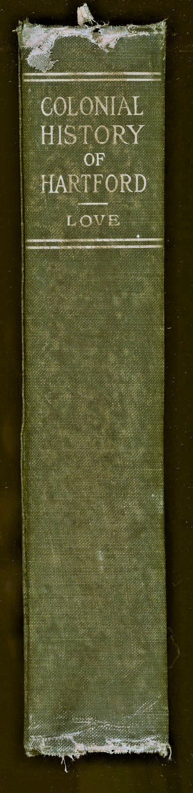 Colonial History Hartford Ct 1st Edition 1/350 Copies 1914 Very rare