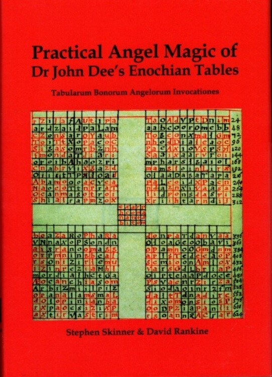 Stephen Skinner / PRACTICAL ANGEL MAGIC OF JOHN DEE’S ENOCHIAN TABLES 2010