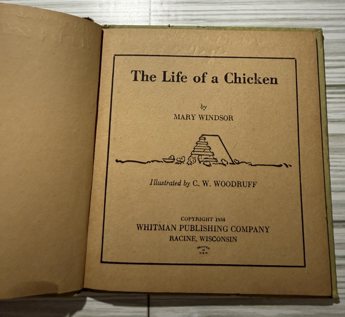 The Life of a Chicken Vintage Hard Cover Book by C.W. Woodruff + Vtg Bookmarker