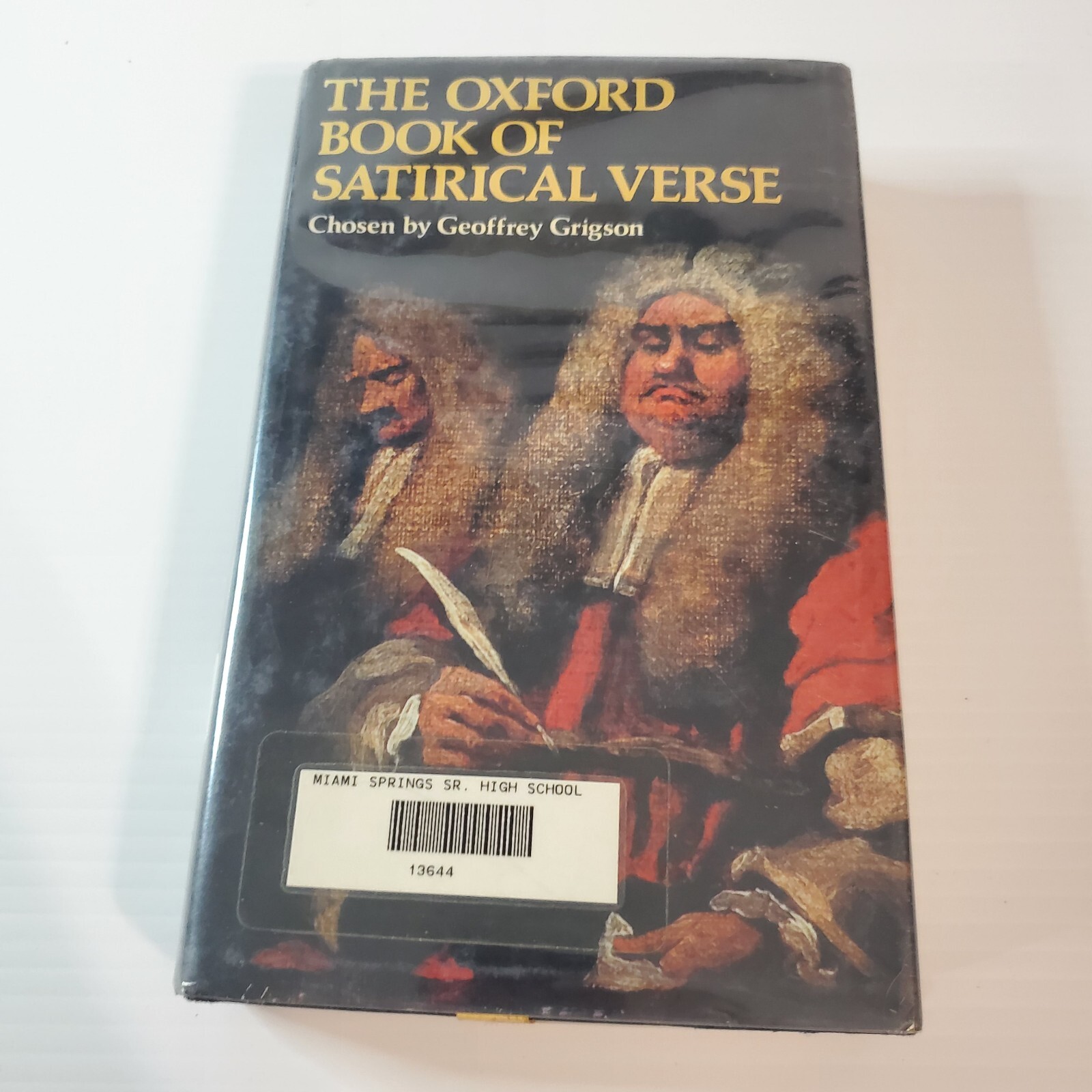 The Oxford University Press Book Of Satirical Verse By Geoffrey Grigson 1980