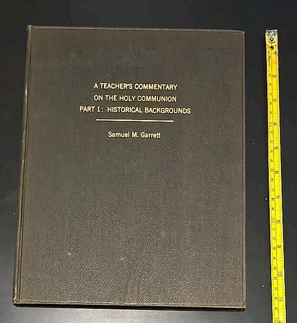 Teachers Commentary On Holy Communion Thesis Dissertation 1946 CDSP Berkeley CA