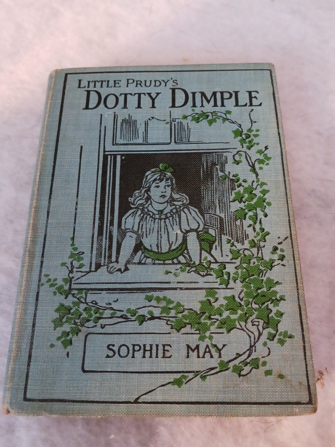 ANTIQUE SOPHIE MAY‘ „LITTLE PRUDY’S DOTTY DIMPLE“ YOUNG READERS BOOK – 1893