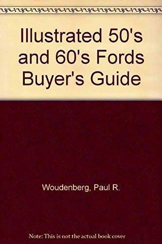 Illustrated 50s and 60s Ford Buyers Guide – Paperback – GOOD