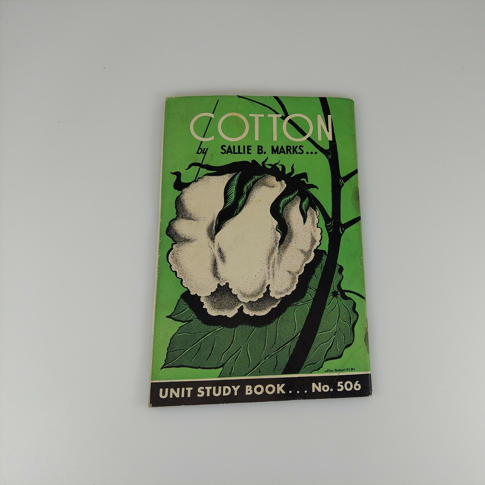 Cotton, Sallie B. Marks, Unit Study Book No. 506, 1942 Education Book