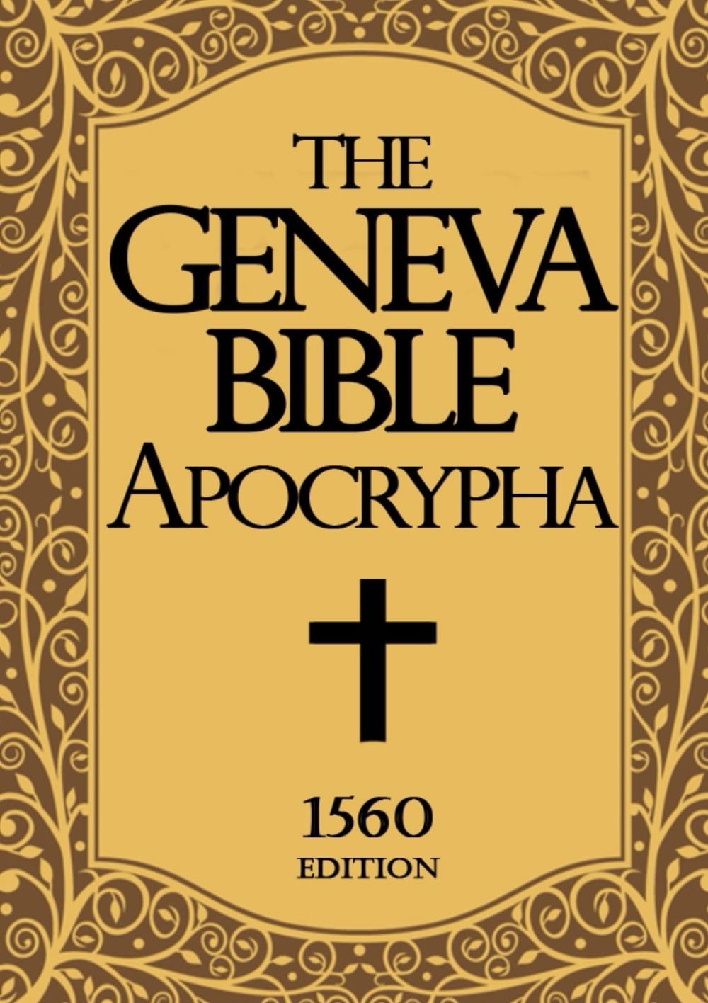 Geneva Bible 1560 edition With Apocrypha LARGE PRINT: Old and New Testament….
