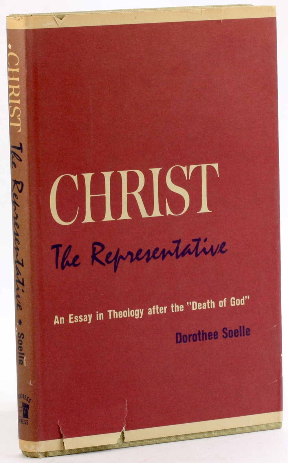 Dorothee Solle / CHRIST THE REPRESENTATIVE An Essay in Theology after 1st 1967