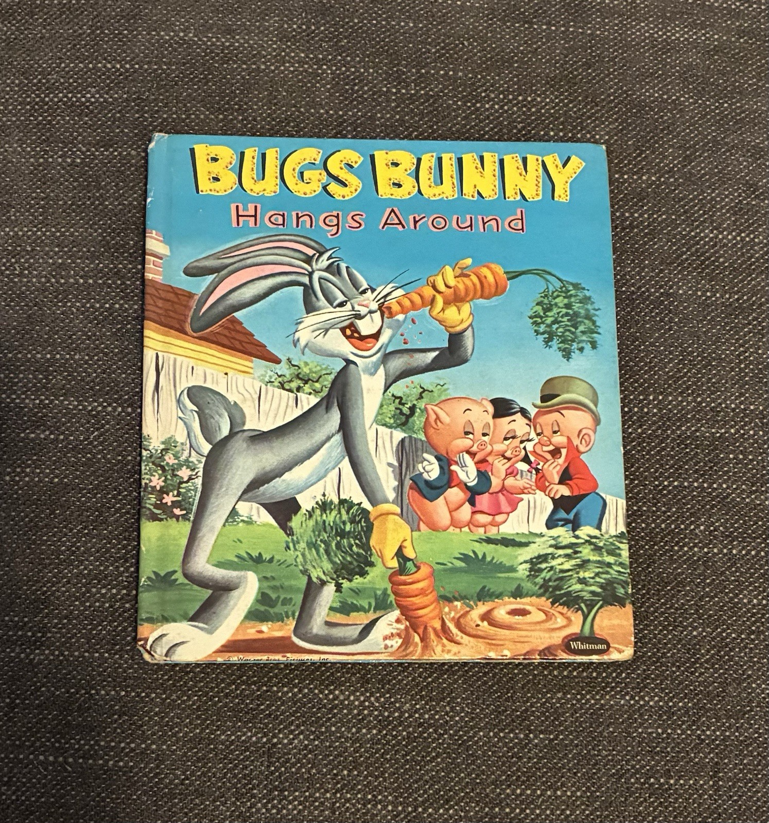 VTG 1957 Warner Bros. Tell-A-Tale Book “Bugs Bunny Hangs Around” Whitman Pub.