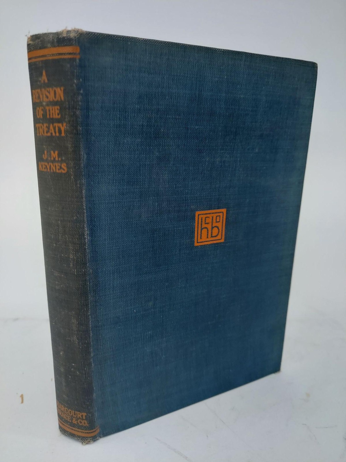 John Maynard Keynes / REVISION OF THE TREATY BEING SEQUEL TO THE ECONOMIC 1922