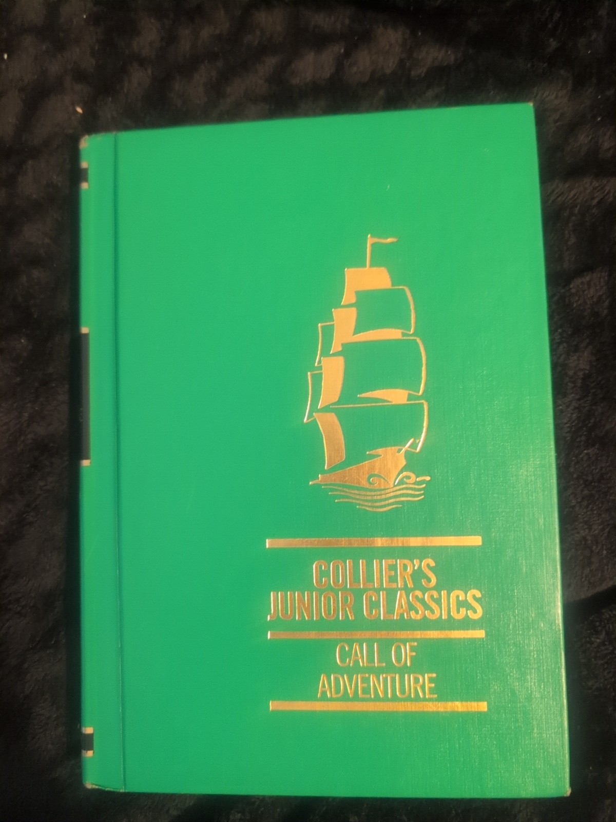 Collier’s Junior Classics Vol. 9 Call of Adventure 1962 Hardcover 31st Print