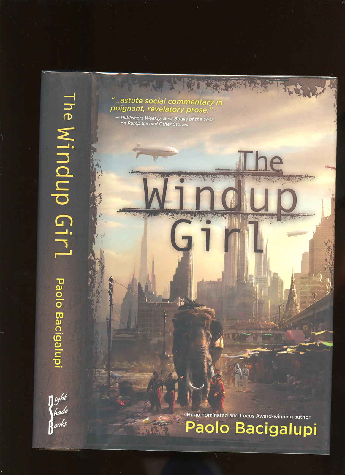 Bacigalupi, Paolo: The Windup Girl ** Nebula Author ** HB/DJ 1st/1st