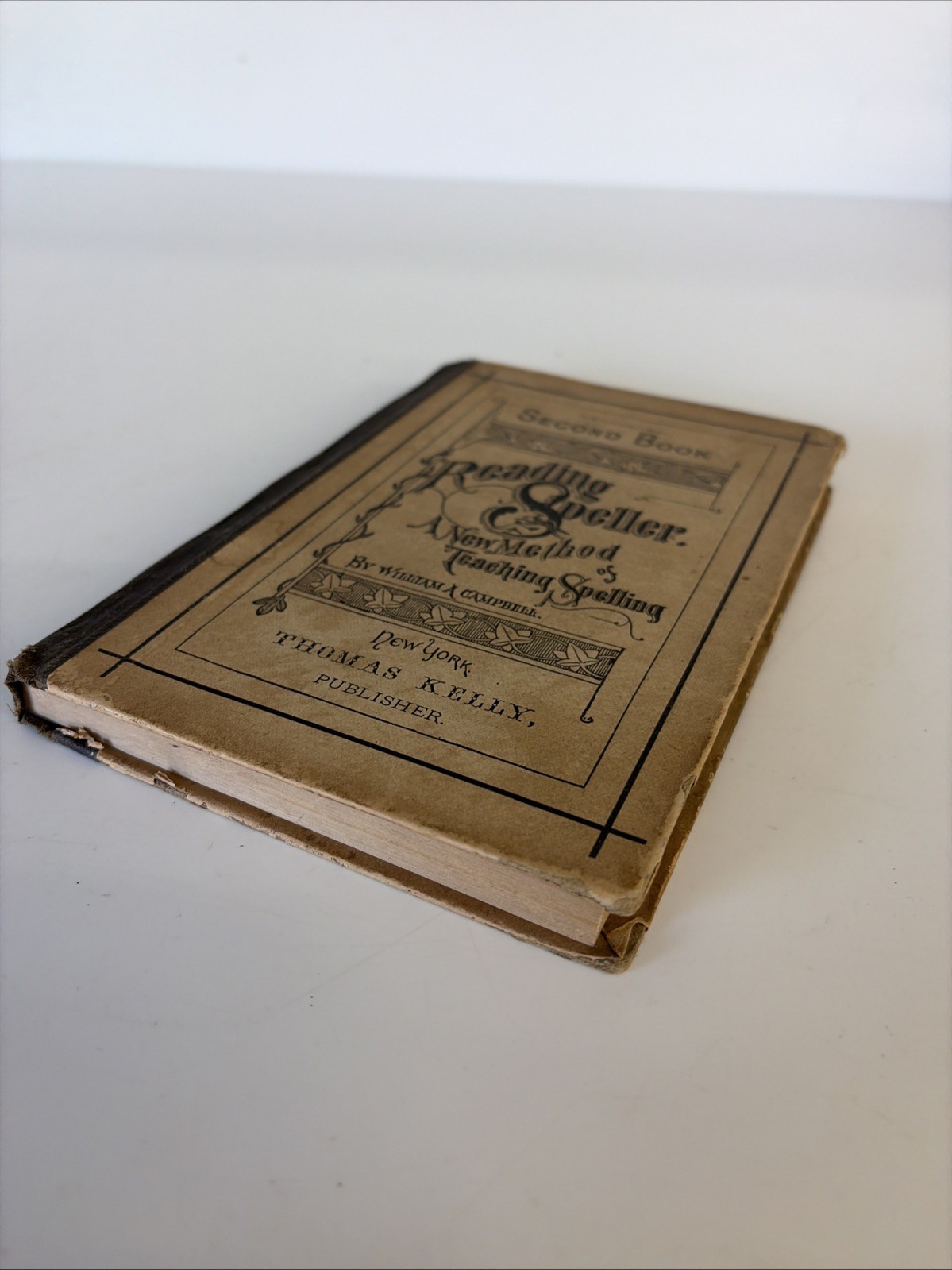 Antique 1887 Reading Speller Second Book William A Campbell Thomas Kelly