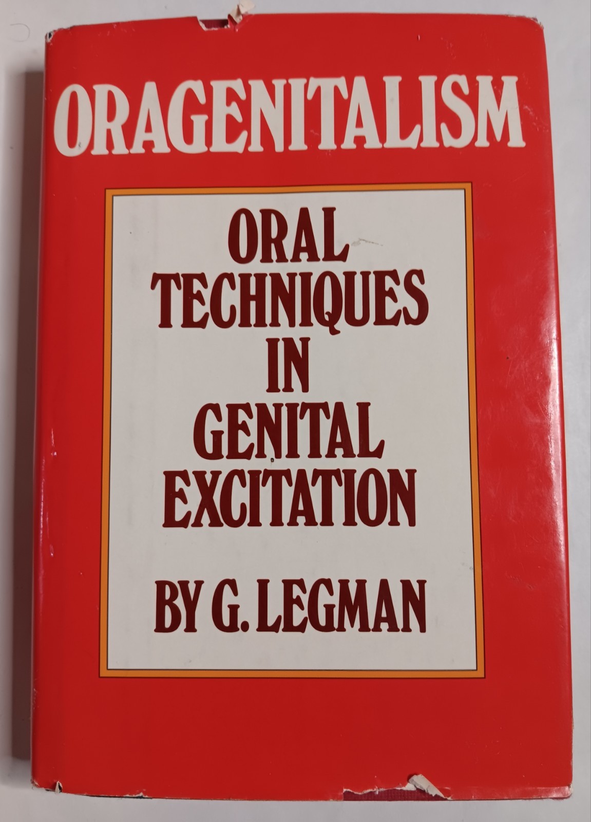 Oragenitalism Oral Techniques in Genital Excitation-Gershon Legman-1979 BELL PUB