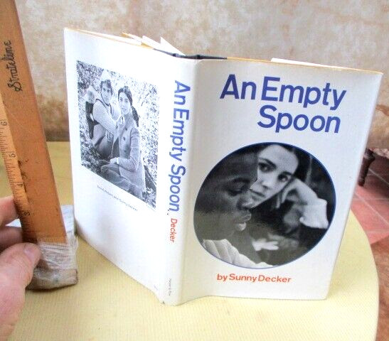 AN EMPTY SPOON, 1969, Sunny Decker, assumed 1st ED. AFRO-AMERICAN HISTORY