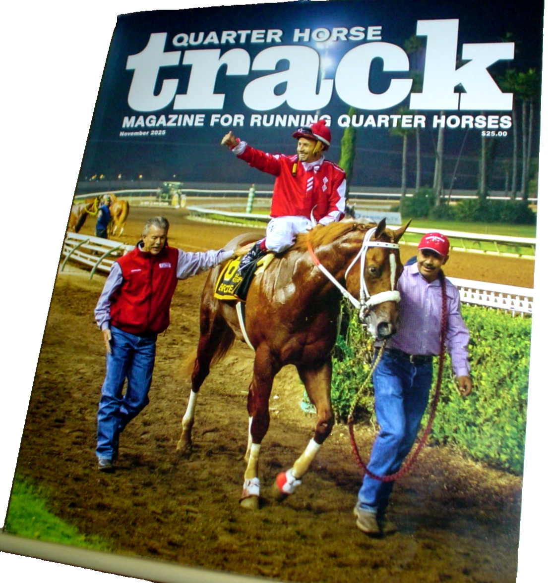 QUARTER HORSE RACING Track Magazine Nov 2025 GOLDEN STATE FUTURITY Ben Hudson