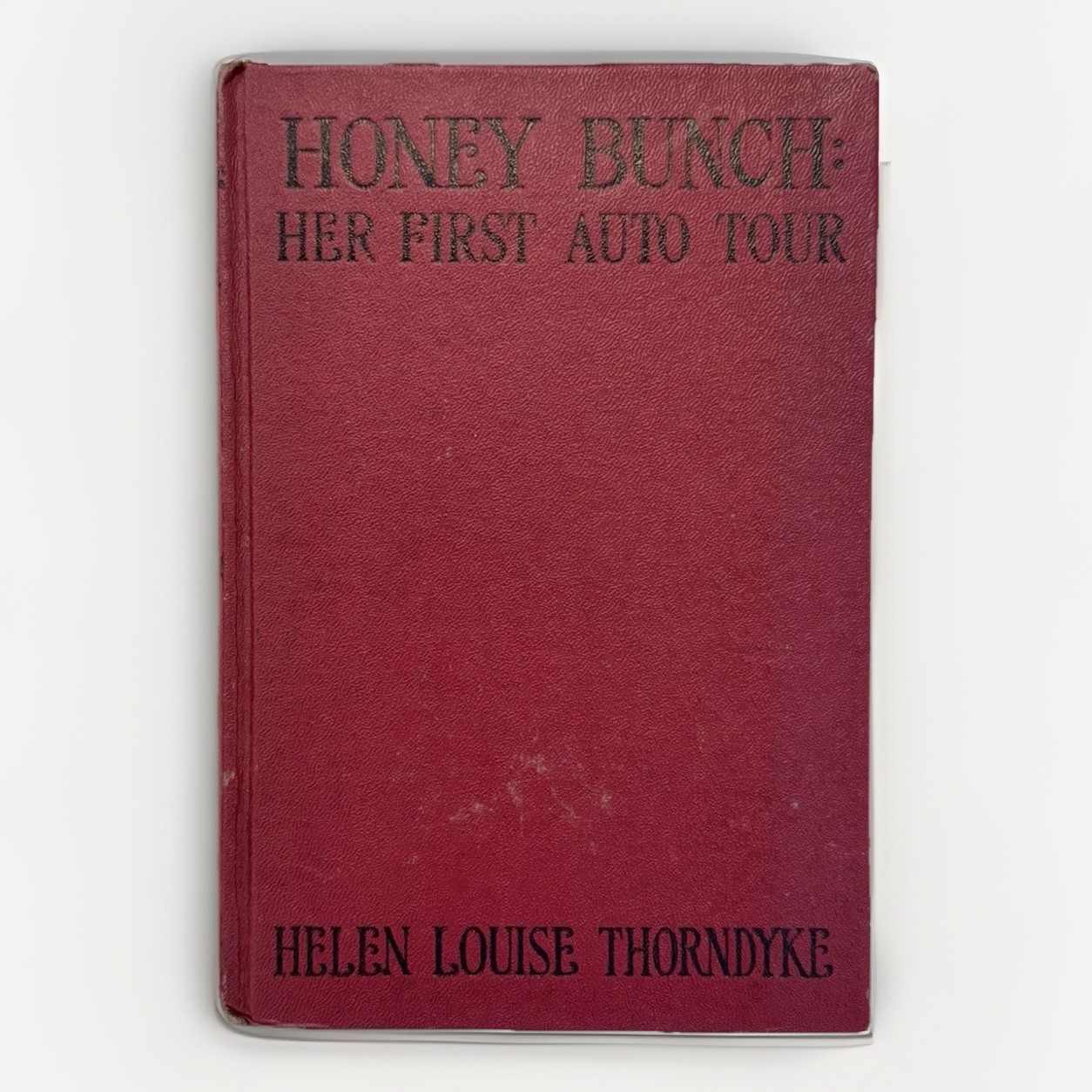 1926 Honey Bunch Her First Auto Tour Helen Louise Thorndyke Grosset Dunlap HC