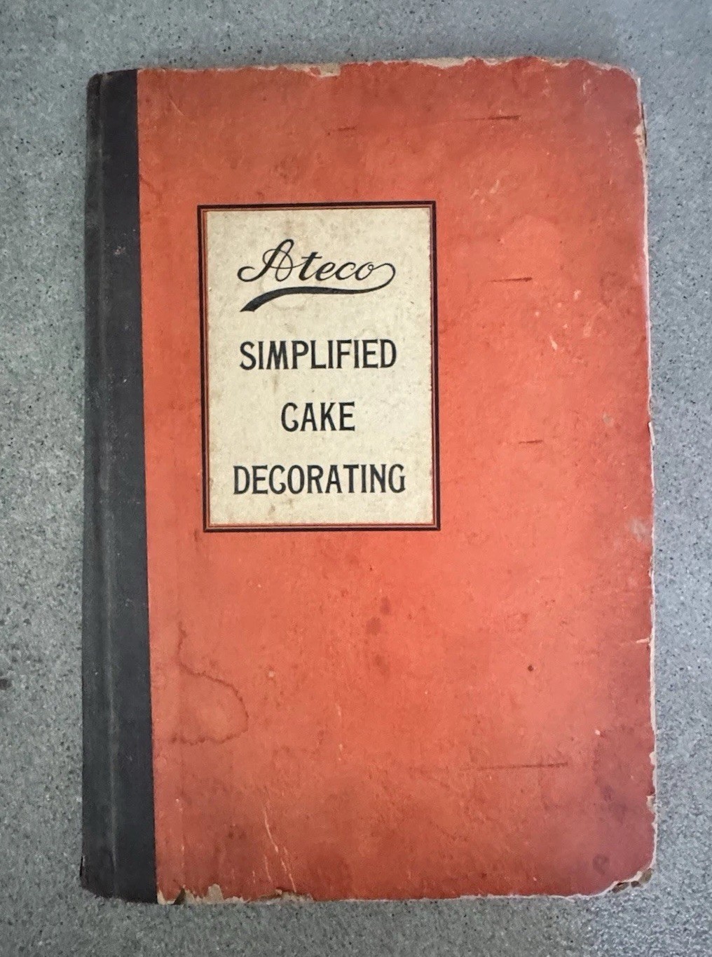 1937 Ateco Simplified Cake Decorating Illustrated Hardcover Thomsen Book