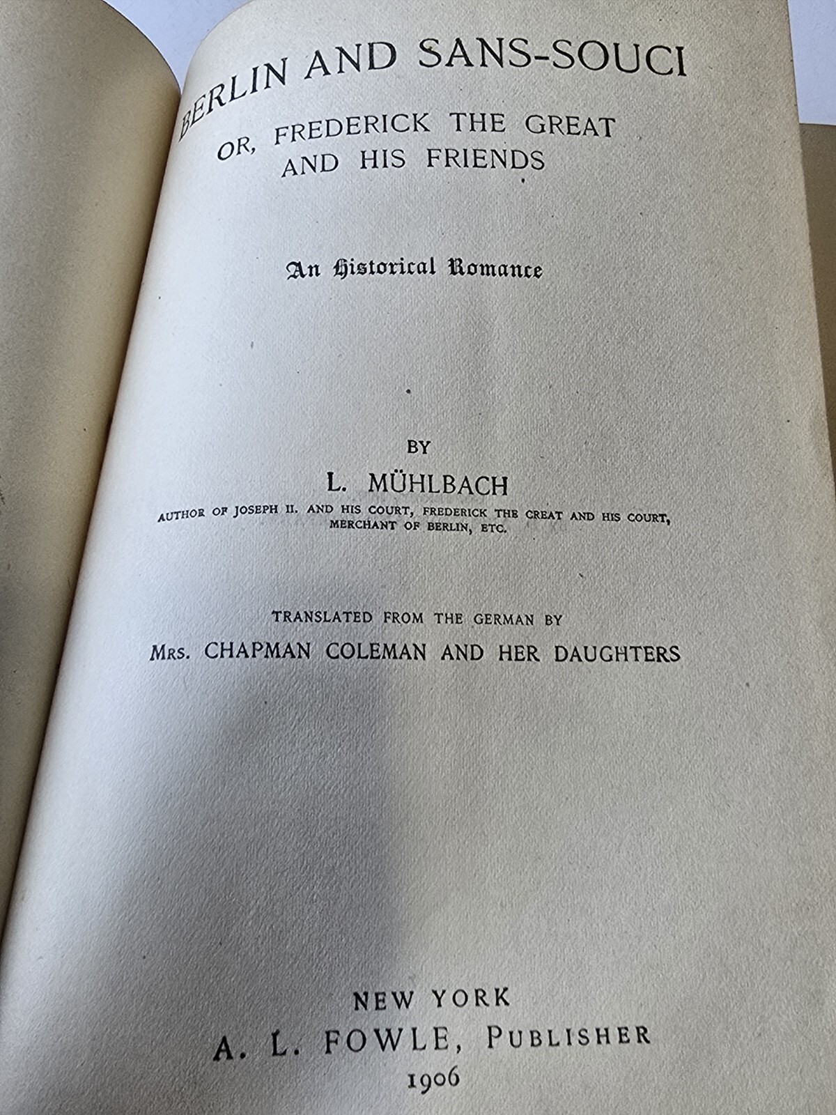 Berlin and Sans-Souci by L Muhlbach 1906 Edition HC Book